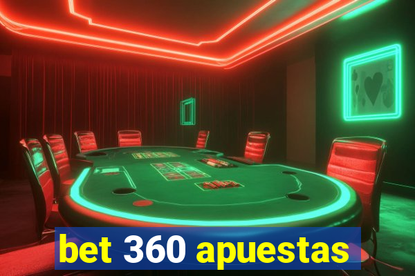 bet 360 apuestas